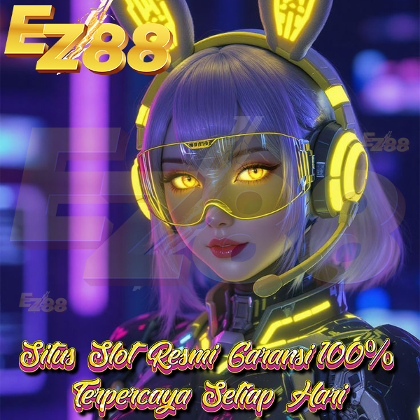 EZ88: Link Situs Slot Online Resmi Garansi Kekalahan 100% Setiap Hari  image 1